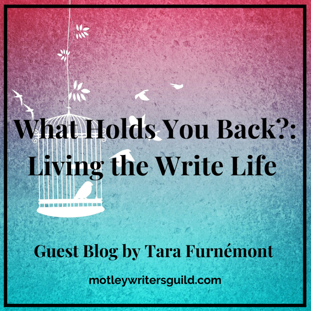 What Holds You Back?: Living the Write Life