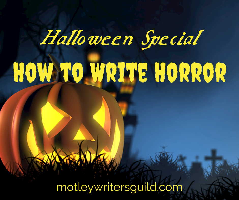 Halloween Special: How To Write Horror!