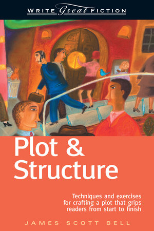 Plot & Structure Writing craft book